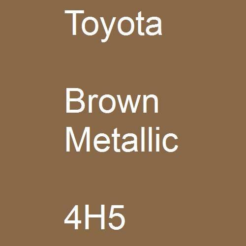 Toyota, Brown Metallic, 4H5.